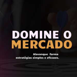 Domine o Mercado