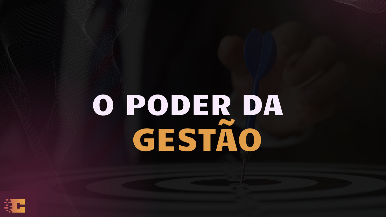 O Poder da Gestão
