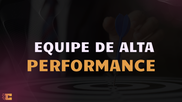 Equipe de Alta Performance